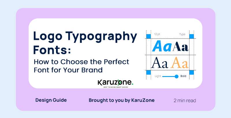 Logo Typography Fonts: How to Choose the Perfect Font for Your Brand